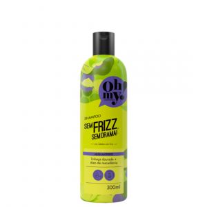Oh My! Sem Frizz, Sem Drama! Shampoo 300ml