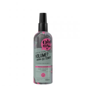 Oh My! Volume? Agora Eu Tenho! Spray de Volume 150ml